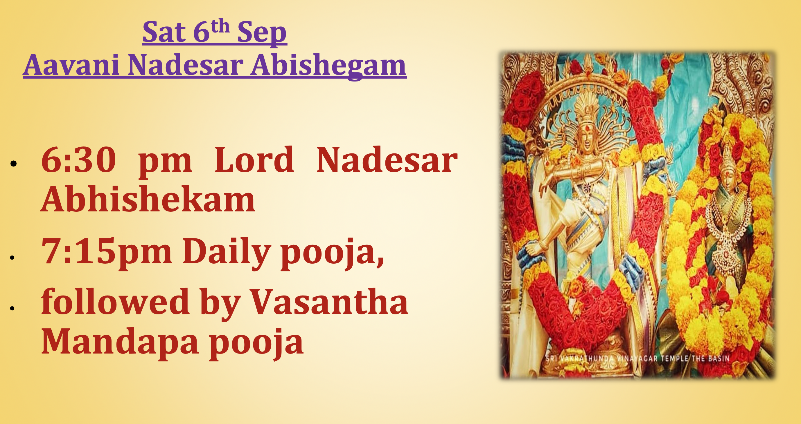 Sat 6th Sep – Aavani Nadesar Abishegam